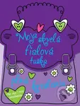 Moja skvelá fialová taška plná kreslenia (Viac ako 1000 samolepiek) - kniha z kategorie Pro děti