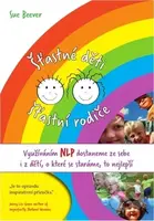 Šťastné děti, šťastní rodiče - Sue Beever - kniha z kategorie Vztahy a rodina