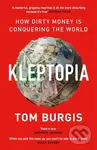 Kleptopia (How Dirty Money Is Conquering The World) - kniha z kategorie Humanitní a společenské vědy