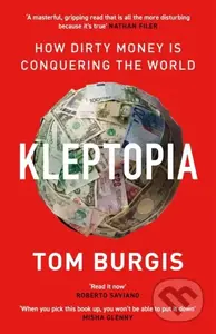 Kleptopia (How Dirty Money Is Conquering The World) - kniha z kategorie Humanitní a společenské vědy