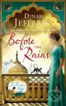 Before the Rains - Dinah Jefferies - kniha z kategorie Beletrie