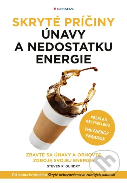 Skryté príčiny únavy a nedostatku energie (Zbavte sa únavy a obnovte zdroje svojej energie) - kniha z kategorie Motivace a seberozvoj
