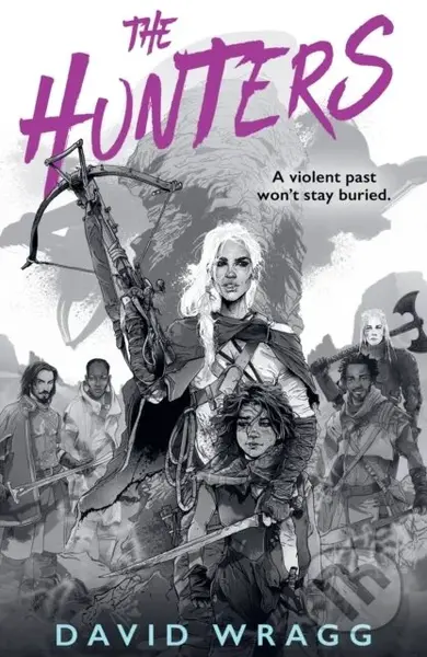 The Hunters - David Wragg - kniha z kategorie Fantasy