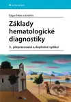 Základy hematologické diagnostiky - Edgar Faber - kniha z kategorie Medicína