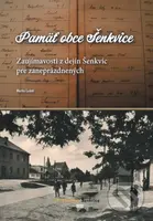 Pamäť obce Šenkvice (Zaujímavosti z dejín Šenkvíc pre zaneprázdnených) - kniha z kategorie Historie