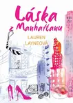 Láska z Manhattanu - Lauren Layne - kniha z kategorie Společenská beletrie