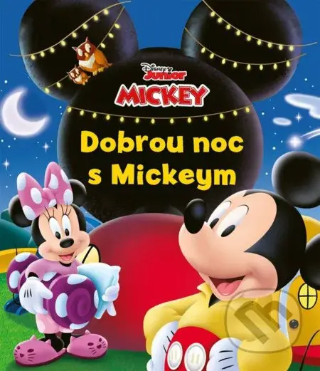Mickeyho klubík: Dobrou noc s Mickeym - kniha z kategorie Pohádky