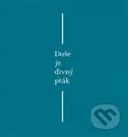 Duše je divný pták - Vladimír Křivánek - kniha z kategorie Poezie