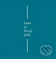 Duše je divný pták - Vladimír Křivánek - kniha z kategorie Poezie