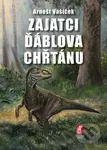 Zajatci Ďáblova chřtánu - Arnošt Vašíček - kniha z kategorie Beletrie pro děti