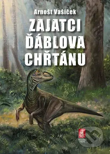 Zajatci Ďáblova chřtánu - Arnošt Vašíček - kniha z kategorie Beletrie pro děti