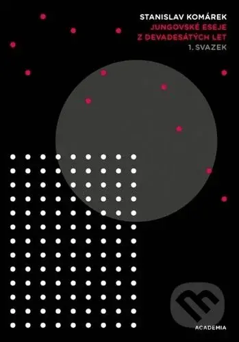 Jungovské eseje z devadesátých let (1. svazek) - Stanislav Komárek - kniha z kategorie Eseje, úvahy a glosy