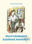 Prostonárodné slovenské rozprávky (Zväzok 2) - Martin Benka (ilustrátor), Pavol Dobšinský