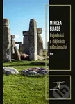 Pojednání o dějinách náboženství - Mircea Eliade - kniha z kategorie Historie