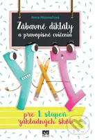 Zábavné diktáty a pravopisné cvičenia (pre 1. stupeň základných škôl) - kniha z kategorie 1. stupeň