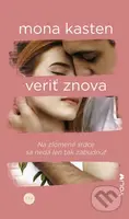 Veriť znova (Na zlomené srdce sa nedá len tak zabudnúť) - kniha z kategorie Společenská beletrie