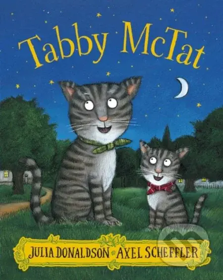 Tabby McTat - Julia Donaldson, Axel Scheffler (ilustrácie) - kniha z kategorie Pohádky