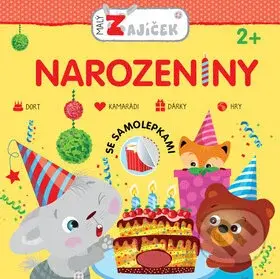 Malý zajíček: Narozeniny (Se samolepkami)