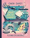 Smart About Sharks - Owen Davey - kniha z kategorie Naučné knihy