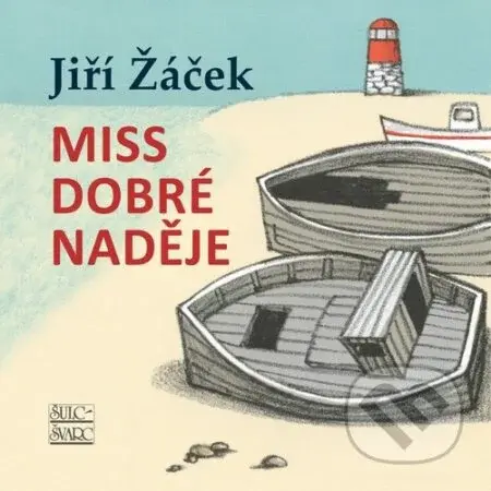 Miss Dobré naděje - Jiří Žáček - kniha z kategorie Aforismy