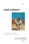 Lidé a dějiny - Miroslav Bárta, Martin Kovář