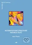 Automatizované zpracování právních textů - Adam Ptašnik - kniha z kategorie Odborné a naučné