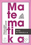 Matematika pro gymnázia (Diferenciální a integrální počet) - kniha z kategorie Gymnázia