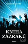 Kniha zázraků - Martin Lavay - kniha z kategorie Životopisy