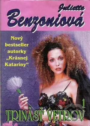 Trinásť vetrov 1 (Pomsti sa a miluj) - Juliette Benzoniová - kniha z kategorie Beletrie