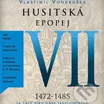Husitská epopej VII 1472-1485 (Za časů Vladislava Jagelonského) - audiokniha z kategorie Beletrie