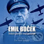 Emil Boček. Strach jsem si nepřipouštěl - Jiří Plachý - audiokniha z kategorie Historie