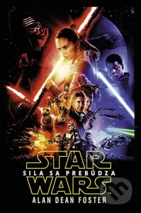Star Wars: Sila sa prebúdza - Alan Dean Foster - kniha z kategorie Beletrie pro děti