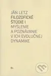 Filozofické štúdie I. (Myslenie a poznávanie v ich evolučnej dynamike) - kniha z kategorie Beletrie