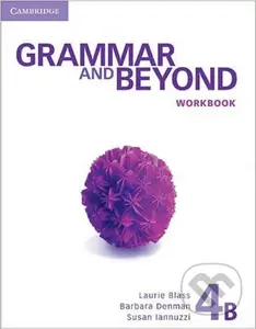 Grammar and Beyond 4B: Workbook - Laurie Blass - kniha z kategorie Jazykové učebnice a slovníky