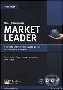 Market Leader 3rd Edition Upper Intermediate Flexi 1 Coursebook - David Cotton