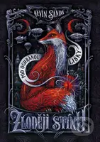 Zloději stínu 1: Pod ochranou lišky - Kevin Sands, Olga Zakis (ilustrátor) - kniha z kategorie Pro děti