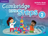 Cambridge Little Steps 2: Activity Book - Gabriela Zapiain - kniha z kategorie Jazykové učebnice a slovníky