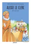 Alexie Le Clerc (Jdi za svým snem) - Béatrice Beaumarais, Cécile Jacquerye