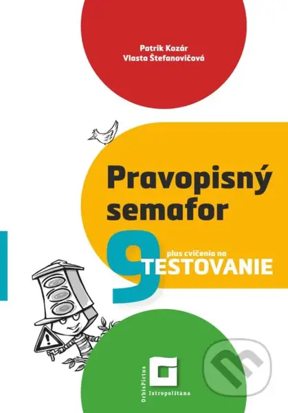 Pravopisný semafor 9 (plus cvičenia na Testovanie) - kniha z kategorie 2. stupeň
