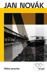 Těžký prachy - Jan Novák - kniha z kategorie Životopisy, reportáže a myšlenky