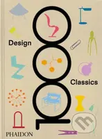 1000 Design Classics - kniha z kategorie Design