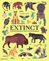 Extinct (An Illustrated Exploration of Animals That Have Disappeared) - kniha z kategorie Naučné knihy
