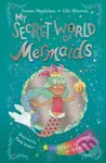 My Secret World of Mermaids - Ellie Wharton, Tamara Macfarlane, Paula Franco (ilustrácie) - kniha z kategorie Pohádky