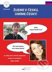 Žijeme v česku, umíme česky - Vlaďka Kopczyková-Dobešová - kniha z kategorie Jazykové učebnice a slovníky