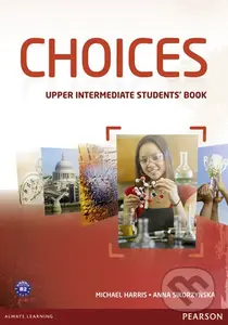 Choices - Upper Intermediate - Students' Book (With MyEnglishLab PIN Code Pack) - kniha z kategorie Jazykové učebnice a slovníky