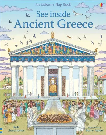 See Inside Ancient Greece - Rob Lloyd Jones, Barry Ablett (ilustrácie) - kniha z kategorie Pro děti
