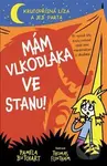 Mám vlkodlaka ve stanu! (Krutopřísná Líza a její parta) - kniha z kategorie Beletrie pro děti