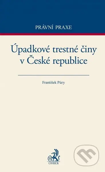 Úpadkové trestné činy v České republice - František Púry - kniha z kategorie Trestní právo