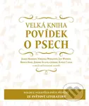 Velká kniha povídek o psech - Pavlína Veselá (ilustrátor) - kniha z kategorie Beletrie