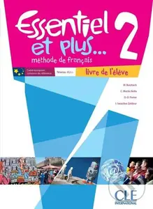 Essentiel et plus 2: Livre de l´éleve - Michele Butzbach
